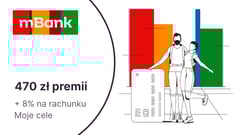 370 zł za eKonto osobiste w mBanku + 100 zł za eKonto dla dziecka + 8% na rachunku Moje cele