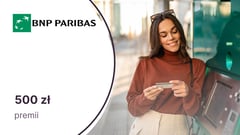 500 zł za DARMOWE Konto Otwarte na Ciebie w BNP Paribas