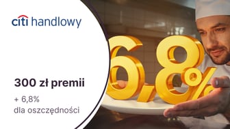 300 zł premii + 6,8% na Koncie Oszczędnościowym za DARMOWE CitiKonto w Citibanku!