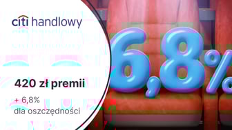 420 zł premii + 6,8% na Koncie Oszczędnościowym za DARMOWE CitiKonto w Citibanku!