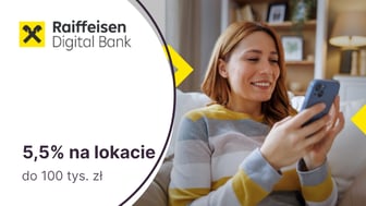 5,5% na Lokacie Dla Ciebie w Raiffeisen Digital Banku