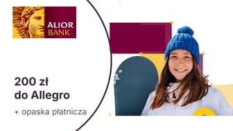 200 zł do Allegro + opaska płatnicza z Alior Kontem Plus dla młodych w Alior Banku