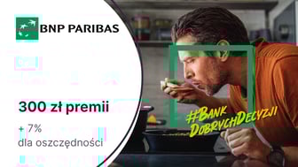 300 zł premii z Kontem Otwartym na Ciebie w BNP Paribas + 7% dla oszczędności