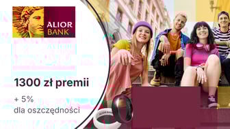 800 zł premii + opaska płatnicza z Alior Kontem w Alior Banku. Ponadto 5% dla oszczędności