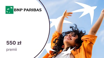 Do 550 zł premii z Kontem Otwartym na Ciebie w BNP Paribas