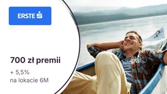 700 zł premii + 5,5% na Lokacie dla Ciebie z Kontem Erste Platinum w Erste Bank Polska