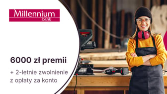 Nawet 6000 zł premii dla JDG z Kontem Mój Biznes w Banku Millennium