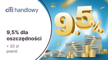 9,5% na Koncie Oszczędnościowym + 20 zł w gotówce za skorzystanie z karty kredytowej Citi Simplicity i CitiKonta w Citibanku