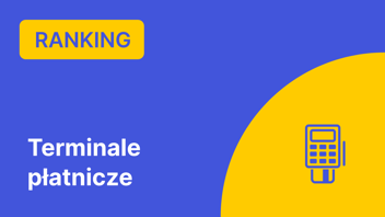 Ranking Terminali Płatniczych – Sierpień 2024 r.