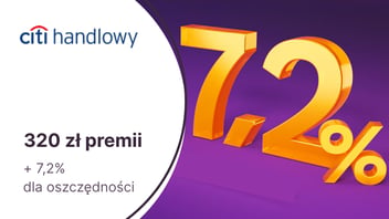 320 zł premii + 7,2% na Koncie Oszczędnościowym za DARMOWE CitiKonto w Citibanku!