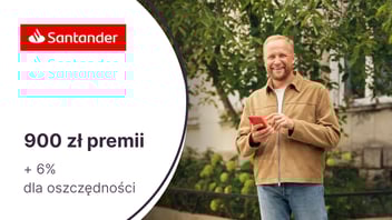 900 zł premii za Konto Santander w Santander Bank Polska + 6% dla oszczędności