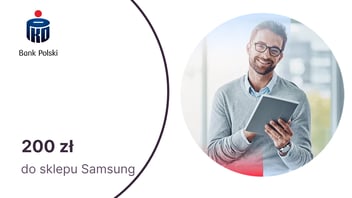 200 zł na zakupy w sklepie Samsung za podniesienie limitu odnawialnego w PKO BP