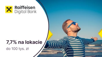 7,7% na Lokacie Dla Ciebie online w Raiffeisen Digital Banku
