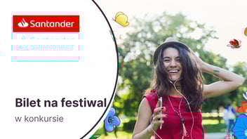 Dwuosobowy kartnet na festiwal Santander Letniej Brzmienia w konkursie Santander Bank Polska