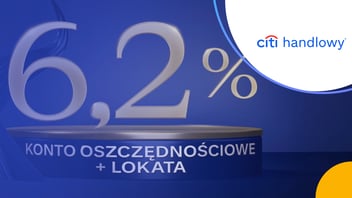 Konto Oszczędnościowe Citigold na 6,2% z Lokatą Powitalną od Citi Handlowego
