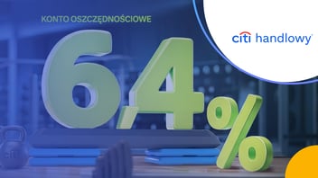 Konto Oszczędnościowe na 6,4% do 100 000 zł w Citi Handlowym