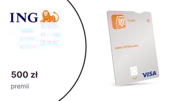 Do 500 zł premii z kartą kredytową od ING Banku Śląskiego