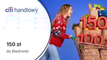 150 zł do Biedronki za podniesienie limitu karty kredytowej od Citibanku. Tylko dla zaproszonych
