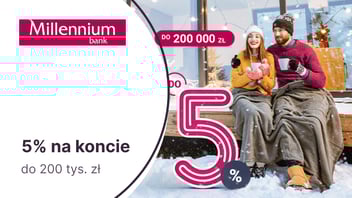5% do 200 tys. zł na Koncie Oszczędnościowym Profit w Banku Millennium