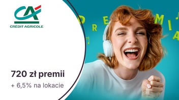 Do 720 zł moneyback za Konto dla Ciebie w Credit Agricole. Ponadto 6,5% na Lokacie Powitalnej