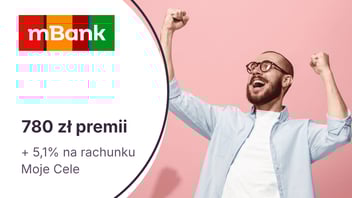 Do 680 zł za eKonto do usług + 100 zł za konto dla dziecka lub nastolatka + 5,1% na koncie Moje Cele w mBanku