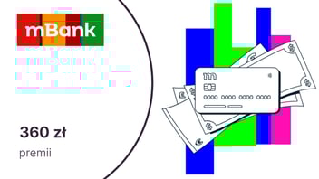 360 zł dla nastolatków (13-17 l.) z eKontem możliwości w mBanku