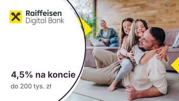 4,5% do 200 tys. zł na Koncie Oszczędnościowym Start w Raiffeisen Digital Banku