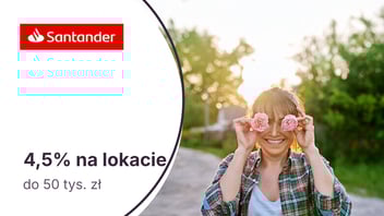 4,5% na Lokacie na powitanie do 50 tys. zł dla nowych klientów Santander Bank Polska