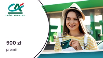 500 zł premii za tankowanie paliwa z kartą kredytową maXima w Credit Agricole