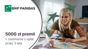 5000 zł moneyback + bezwarunkowe zwolnienie z opłat przez 3 lata za Konto Otwarte na Biznes i kartę w BNP Paribas