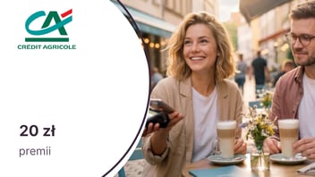 20 zł za wykonanie płatności mobilnych dla klientów Credit Agricole. Tylko dla zaproszonych
