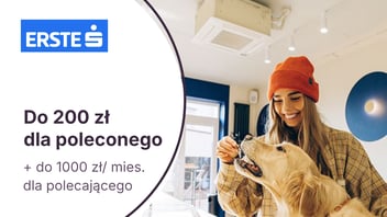Do 200 zł w formie karty podarunkowej w programie „Polecam mój Bank” w Erste Bank Polska