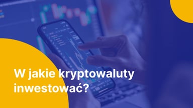 W jakie kryptowaluty inwestować w 2024 roku? Odkryj potencjał zysków!