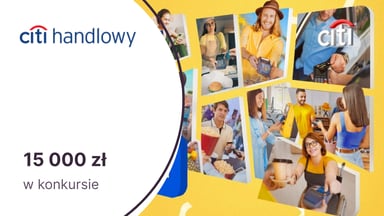 15 000 zł w formie voucherów zakupowych w konkursie dla posiadaczy kart kredytowych banku Citi Handlowy!