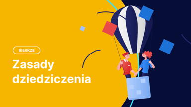 Dziedziczenie IKE, IKZE, PPK i PPE oraz podział środków po rozwodzie – kompleksowy przewodnik