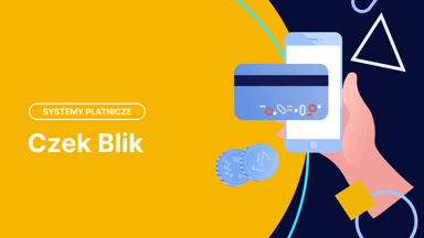 Czek Blik: co to jest, jak działa i jak go używać?