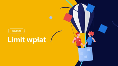 Limit wpłat na IKE i IKZE w 2026 roku