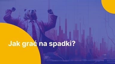 Jak grać na spadki? Wprowadzenie do shortowania