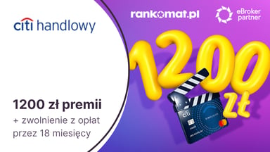 Aż 1200 zł premii za kartę kredytową Citi Simplicity z Rankomatem + aż 18 miesięcy zwolnienia z opłat