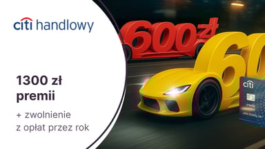 HIT! Aż 1300 zł premii za kartę kredytową Citi Simplicity i zwolnienie z opłat przez rok w Citi Handlowym