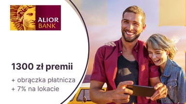 1300 zł premii + obrączka płatnicza z bezwarunkowo darmowym Alior Kontem w Alior Banku + 7% na lokacie