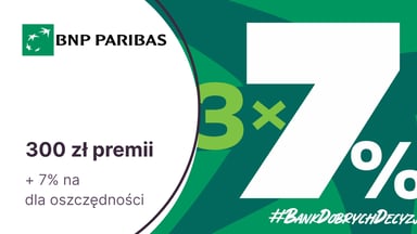 7% moneyback (max 300 zł) i 7% dla oszczędności na dwa sposoby dla nowych klientów BNP Paribas