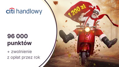 96 000 punktów (1200 zł) Bezcenne Chwile z kartą kredytową Citi Simplicity w Citibanku. 300 zł jeszcze przed mikołajkami