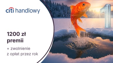 1200 zł w gotówce za kartę kredytową Citi Simplicity i zwolnienie z opłat przez rok w Citi Handlowym