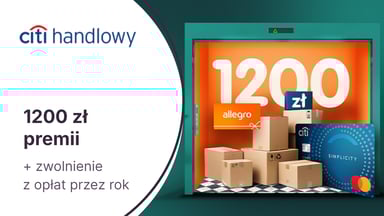 600 zł do Allegro + 48 000 punktów (600 zł) w Bezcennych Chwilach + roczne zwolnienie z opłat za kartę kredytową Citi Simplicity Citibanku