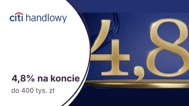 4,8% w skali roku na Koncie Oszczędnościowym przez 6 miesięcy po otwarciu konta Citigold w Citibanku