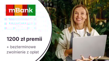 Do 1200 zł za założenie mBiznes Konta Standard w mBanku + bezterminowe zwolnienie z części opłat