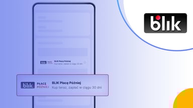 Blik Płacę Później – recenzja płatności odroczonych od Blika