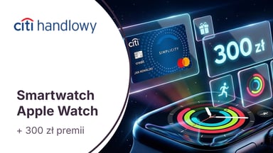 Smartwatch Apple Watch SE3 + 300 zł + zwolnienie z opłat za kartę kredytową Citi Simplicity w Citibanku