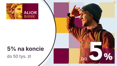 5% do 50 tys. zł na Koncie Oszczędnościowym na Start w Alior Banku
